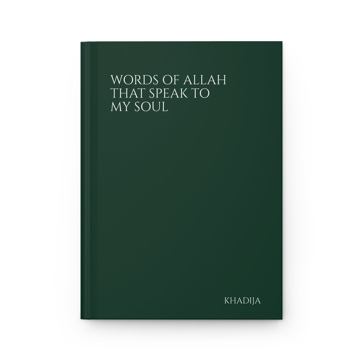 Front cover of a dark green Quran journal with minimalist typography and Khadija name personalization.