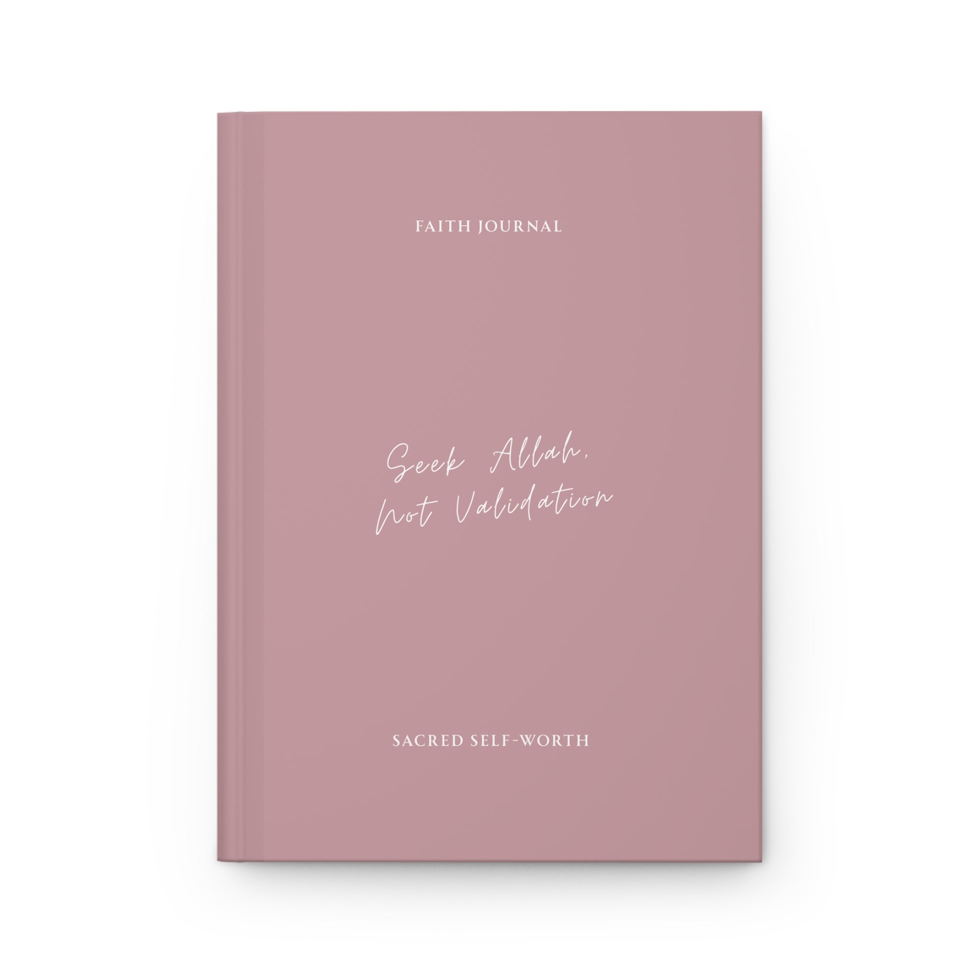 Personalized Muslimah Journal with "Seek Allah, not Validation" texts on the front cover.