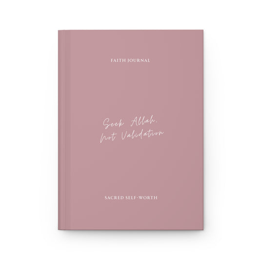 Personalized Muslimah Journal with "Seek Allah, not Validation" texts on the front cover.